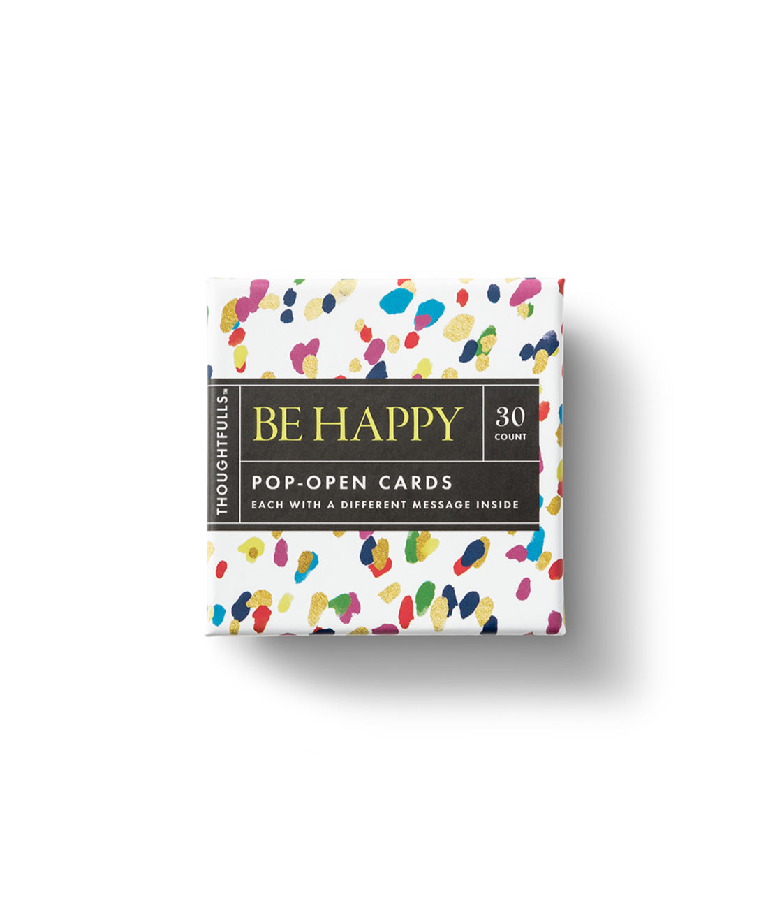 Thoughtful Pop-Open Cards - Be Happy